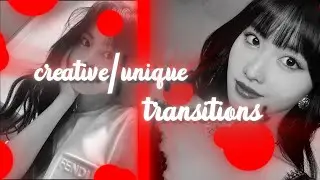 Unique/creative transitions - Transition Ideas for edits #1