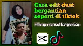 Cara duet tiktok bergantian/Hilang timbul