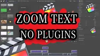 Zoom in Text in Final Cut Pro ( NO PLUGINS ) EASY