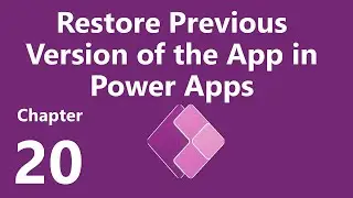 Restore Previous Version of the Canvas App in Power Apps