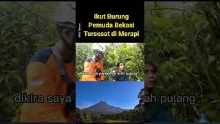 Misterius! Dua hari hilang di Gunung Merapi #bekasi