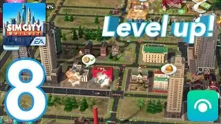 SimCity BuildIt - Gameplay Walkthrough Part 8 - Level 9-10 (iOS, Android)