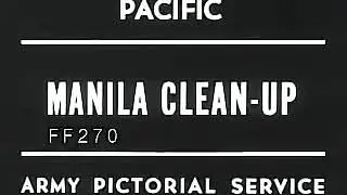 Battle in Manila WW2 - Clean Up