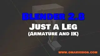 Just a Leg Armature setup in Blender 2.8