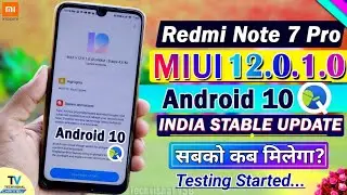 Redmi Note 7 Pro MIUI 12 with Android 10 Update Testing Start | सबको कब? | MIUI 12 Redmi Note 7 Pro