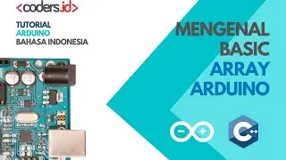 Tutorial Arduino Bahasa Indonesia [Dasar] - Basic Array (6)