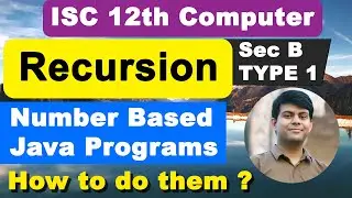 Number Programs based on Recursion | ISC Computer Science, Class 12th | Important Java Programs 2023