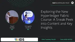 Explore the New Hyperledger Fabric Course: Sneak Peek into Content & Insights