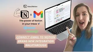 Connect Gmail to Notion?! Walkthrough of the Brand New Extension Inbox2Notion (Ultimate ADHD Tool)
