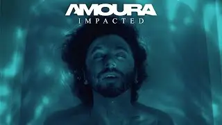 Amoura - Impacted (OFFICIAL MUSIC VIDEO)