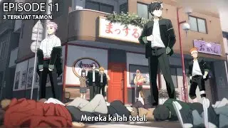 WINDBREAKER EPISODE 11 FULL - SUO HAYATO SAKURA KIRYU TAIGA VS BERANDALAN KELOMPOK LAIN !! 4 TERKUAT