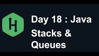 Day 18 : Stacks and Queues : Hacker Rank : Java. : 30 Days of Code