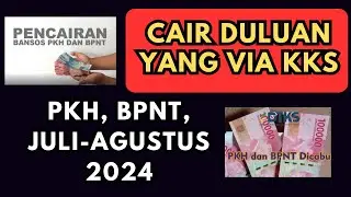 Update Bantuan PKH BPNT Juli-Agustus 2024 | Bantuan Cair Lewat Kartu KKS dan PT Pos