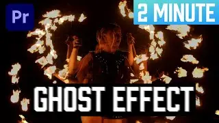 How To Create A Ghost Effect In Premiere Pro