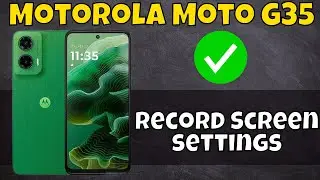 Record Screen Motorola Moto G35 || How to use the option of Record Screen || Record Screen settings