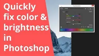 Quickly fix the color and brightness of a picture in Photoshop