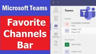 How To Pin a Channel in Microsoft Teams | How to Favorite Teams and Pin Channels in Microsoft Teams