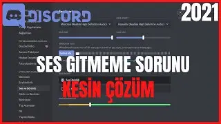 DİSCORD SES GİTMEME SORUNU | KESİN ÇÖZÜM | 2021