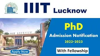 PhD admission Notice 2022 in IIIT Lucknow | IIIT Lucknow PhD Admission Notification 2022