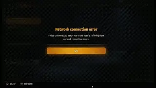 Network connection error: Failed to connect party [Second Extinction network problem fix]