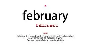 How to pronounce february - Vocab Today