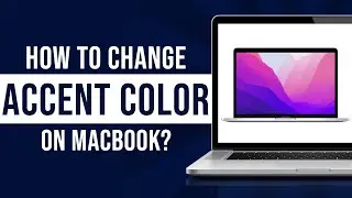 How To Change Accent Color On macOS (Tutorial)