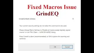 Fixed Macros Issue in GrindEQ Ms.Word Issue | Disabled all Macros Except Digitally Signed Macros