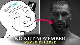 Watch This If You FAILED No Nut November (NEVER RELAPSE AGAIN...) | High Value Men | Seed Retention