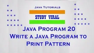 Java Program 20 - Java Program to Print Pyramid Patterns 01 - Study Viral