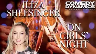 Iliza Shlesinger on Girls' Night - Iliza Shlesinger: War Paint