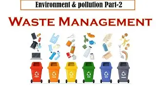 Waste management l Type of waste l land fills l Reduce Reuse recycle