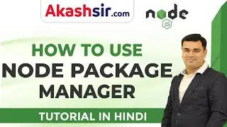 How to Use Node Package Manager | NPM Command Tutorials