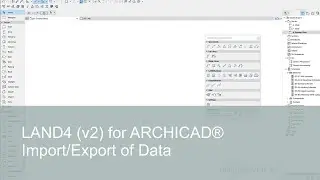 Import and Export of Data | LAND4 for ARCHICAD®