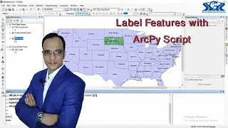 Label Features with ArcPy Script (Course: ArcPy for ArcMap Level 2, Lect: 21)