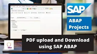 PDF Upload and Download using SAP ABAP | SAP ABAP Project