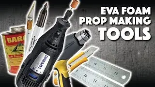 EVA Foam Prop Making Tools