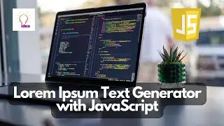 Lorem Ipsum Text Generator Using JavaScript | JavaScript Projects