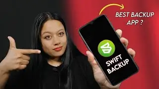 Swift Backup : Best Backup and Restore App? Let's Find out !! 🔥🔥