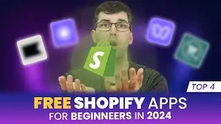 Top 4 FREE Shopify Apps For Beginneers in 2024 To Boost Sales Quickly And Easily