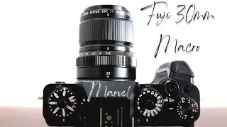 Fujifilm Fujinon XF 30mm 1:2.8 R LM WR Macro Lens | It's totally WORTH IT!...except for ONE FLAW!!