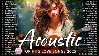 Chill English Acoustic Love Songs Cover Playlist 2025 ❤️ Soft Acoustic Cover Of Popular Love Songs