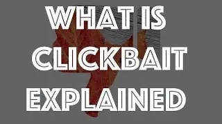 what is clickbait explained with demo