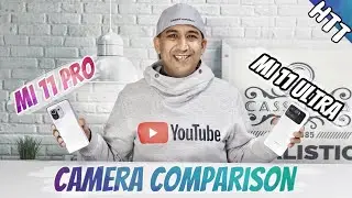 Xiaomi Mi 11 Ultra vs Xiaomi Mi 11 Pro Detailed Camera Comparison (Feat.  Samsung Galaxy S21 Ultra)