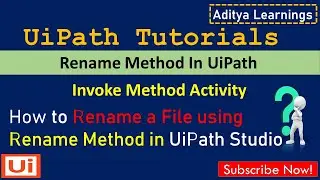 How to rename a file in UiPath | Rename a file using rename method in UiPath | RPA LEARNERS