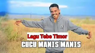 Lagu Tebe Timor || CUCU MANIS MANIS (Cover Fendi Loasana)