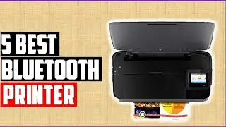 ✅Best Bluetooth Printer 2022-Top 5 Wireless Printer Review