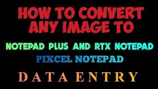 One year Subscription | Image to Notepad Plus| Pixcel Notepad | Rtx Notepad| Abstract Notepad | .nts