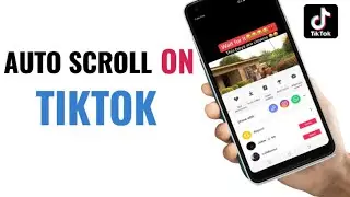 How To Auto Scroll On Tiktok (2024)