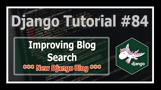 Django 3 Blog: Improving Search Functionality | Python Django Tutorials In Hindi #84