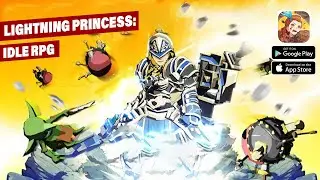 Lightning Princess Idle RPG Gameplay | Lightning Princess Idle RPG Download (Android, iOS)